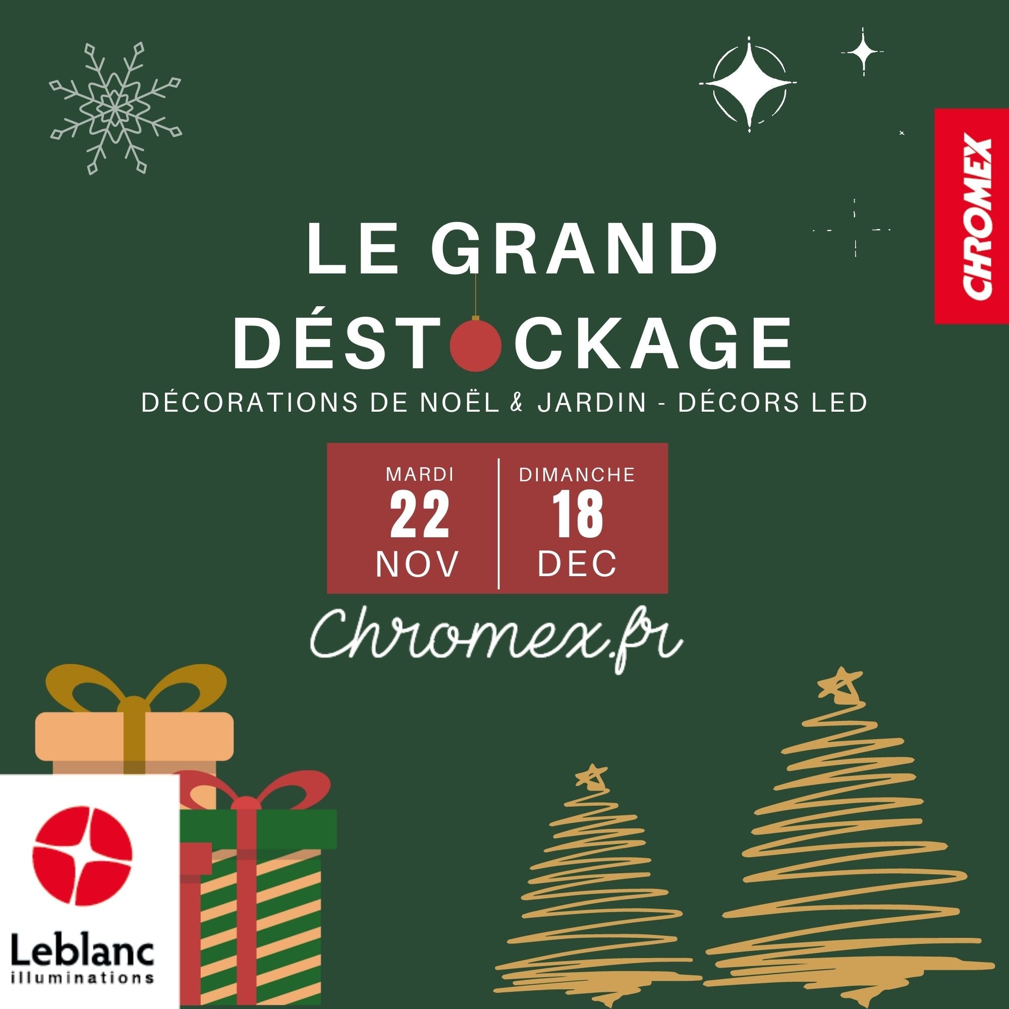 Le Grand Déstockage Chromex 2022 est en ligne ! Que puis-je retrouver au Grand Destockage ?