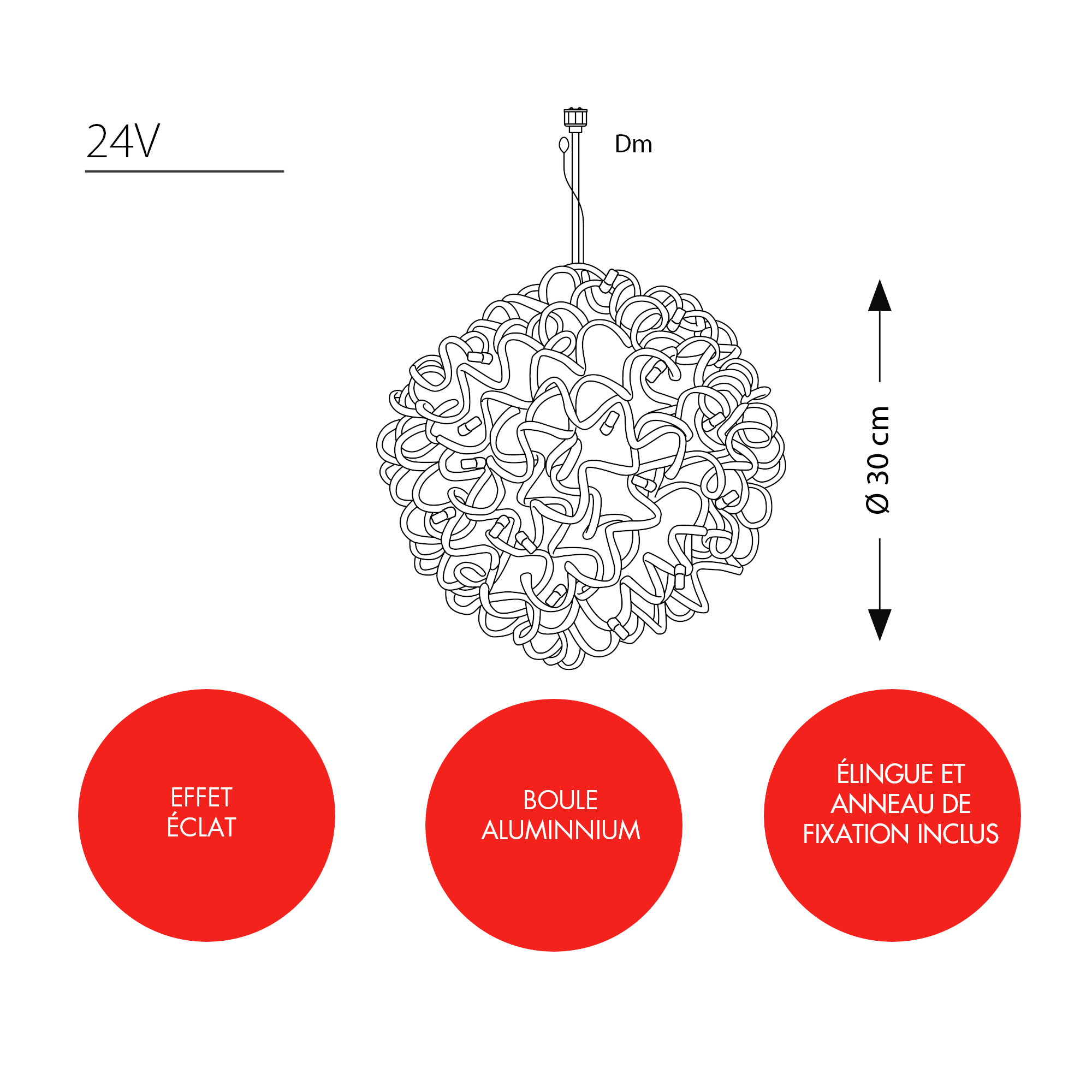 Suspension éclat - 24V